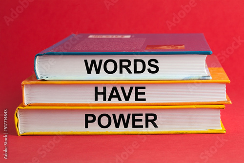 Words Have Power Concept