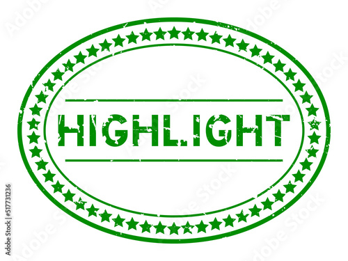 Grunge green highlight word oval rubber seal stamp on white background
