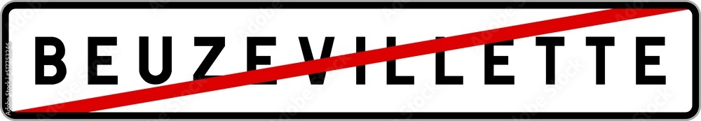Panneau sortie ville agglomération Beuzevillette / Town exit sign Beuzevillette Panneau sortie ville agglomération Beuzevillette / Town exit sign Beuzevillette
