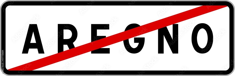 Panneau sortie ville agglomération Aregno / Town exit sign Aregno Panneau sortie ville agglomération Aregno / Town exit sign Aregno