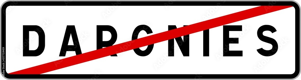 Panneau sortie ville agglomération Dargnies / Town exit sign Dargnies Panneau sortie ville agglomération Dargnies / Town exit sign Dargnies