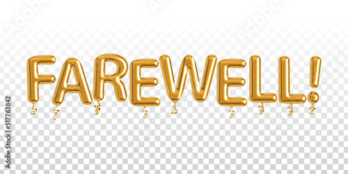Vector realistic isolated golden balloon text of Farewell on the transparent background. Concept of goodbye.