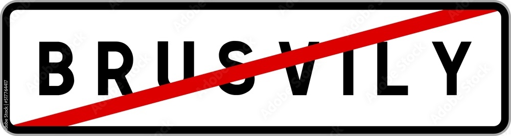 Panneau sortie ville agglomération Brusvily / Town exit sign Brusvily Panneau sortie ville agglomération Brusvily / Town exit sign Brusvily