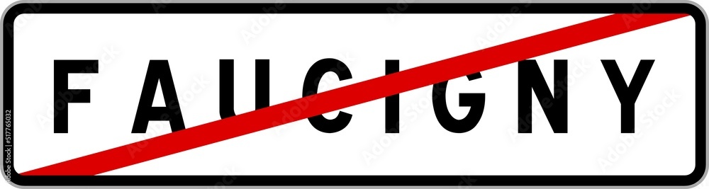 Panneau sortie ville agglomération Faucigny / Town exit sign Faucigny Panneau sortie ville agglomération Faucigny / Town exit sign Faucigny