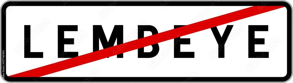 Panneau sortie ville agglomération Lembeye / Town exit sign Lembeye Panneau sortie ville agglomération Lembeye / Town exit sign Lembeye