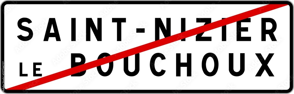 Panneau sortie ville agglomération Saint-Nizier-le-Bouchoux / Town exit sign Saint-Nizier-le-Bouchoux Panneau sortie ville agglomération Saint-Nizier-le-Bouchoux / Town exit sign Saint-Nizier-le-Bouchoux