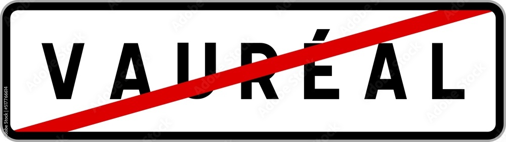 Panneau sortie ville agglomération Vauréal / Town exit sign Vauréal Panneau sortie ville agglomération Vauréal / Town exit sign Vauréal