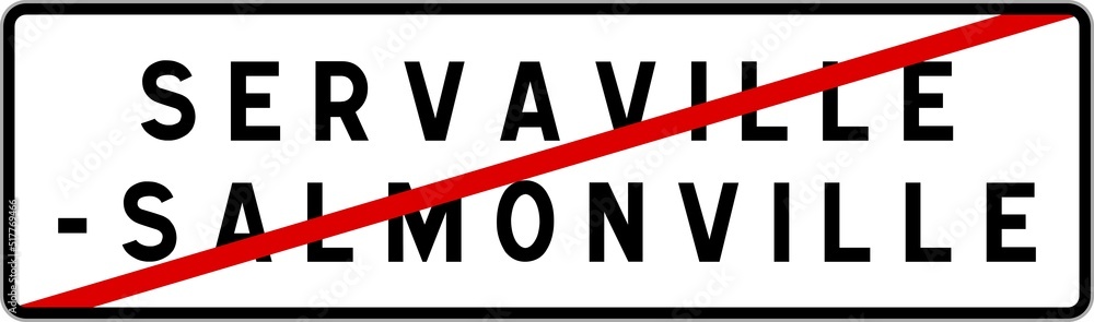 Panneau sortie ville agglomération Servaville-Salmonville / Town exit sign Servaville-Salmonville Panneau sortie ville agglomération Servaville-Salmonville / Town exit sign Servaville-Salmonville