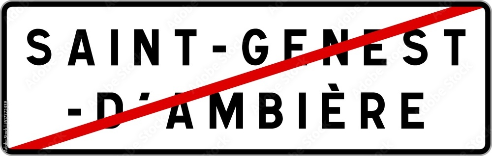 Panneau sortie ville agglomération Saint-Genest-d'Ambière / Town exit sign Saint-Genest-d'Ambière Panneau sortie ville agglomération Saint-Genest-d'Ambière / Town exit sign Saint-Genest-d'Ambière