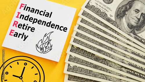 Financial independence retire early FIRE is shown using the text