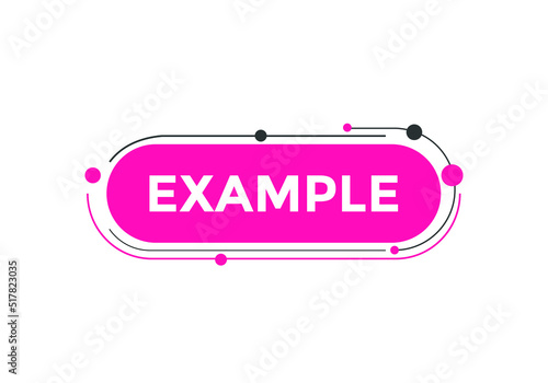 Example button. Example speech bubble. label sign template
