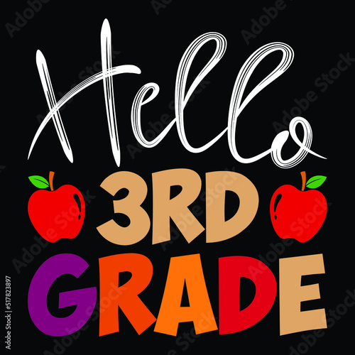 Hello 3rd grade t-shirt design. teacher day t-shirt
