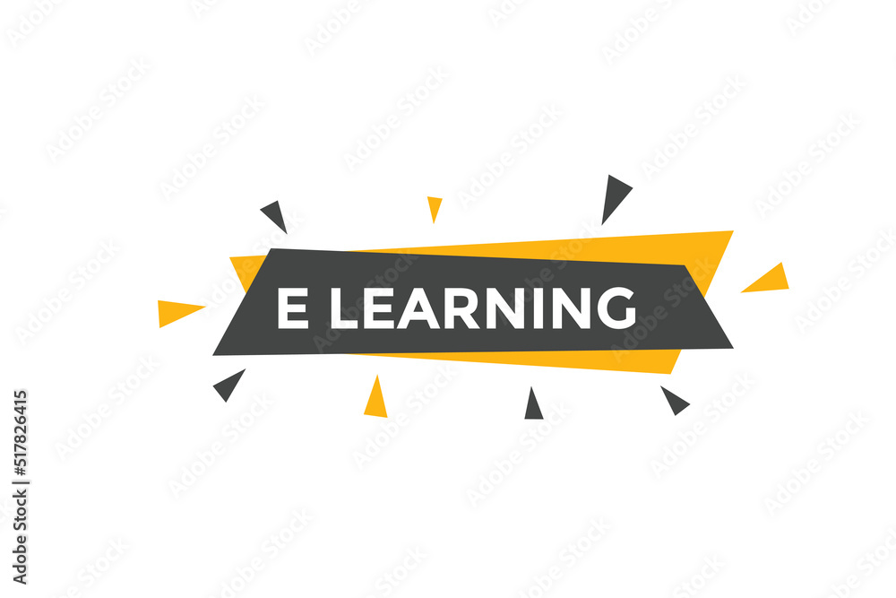 E learning text button. E learning speech bubble. label sign template
