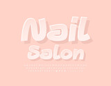 Vector stylish poster Nail Salon. Nandwritten Alphabet Letters and Numbers set. Modern White Font