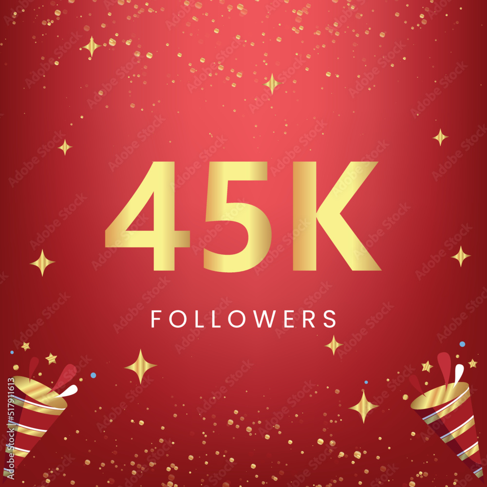 Naklejka premium Thank you 45k or 45 thousand followers with gold bokeh and star isolated on red background. Premium design for social media story, social sites posts, greeting card, social networks, poster, banner.