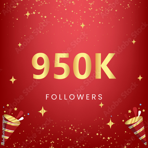 Thank you 950k or 950 thousand followers with gold bokeh and star isolated on red background. Premium design for social media story, social sites posts, greeting card, social networks, poster, banner.