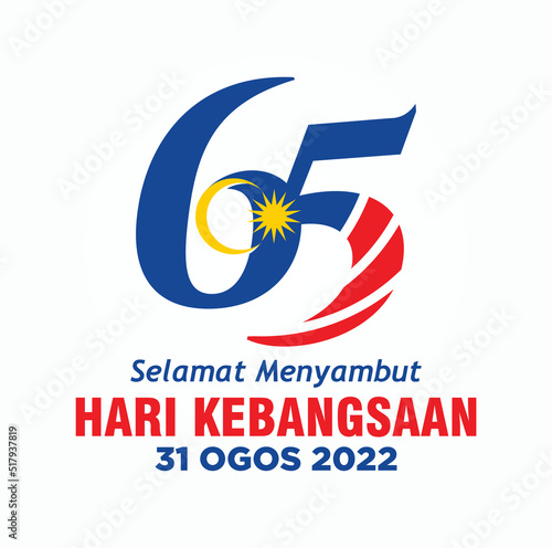 Kuala Lumpur - Malaysia. August 31, 2022: 65 Selamat Menyambut Hari Kebangsaan (Translation: Happy Independence Day of Malaysia). 1957 - 2022. Vector Illustration.