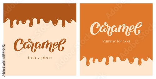 Caramel Vector Lettering Illustration on tasty background. Template for menu, uniform, cover, poster, invitation, post card, banner, social media