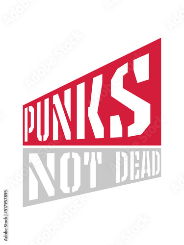 punks not dead Zitat 