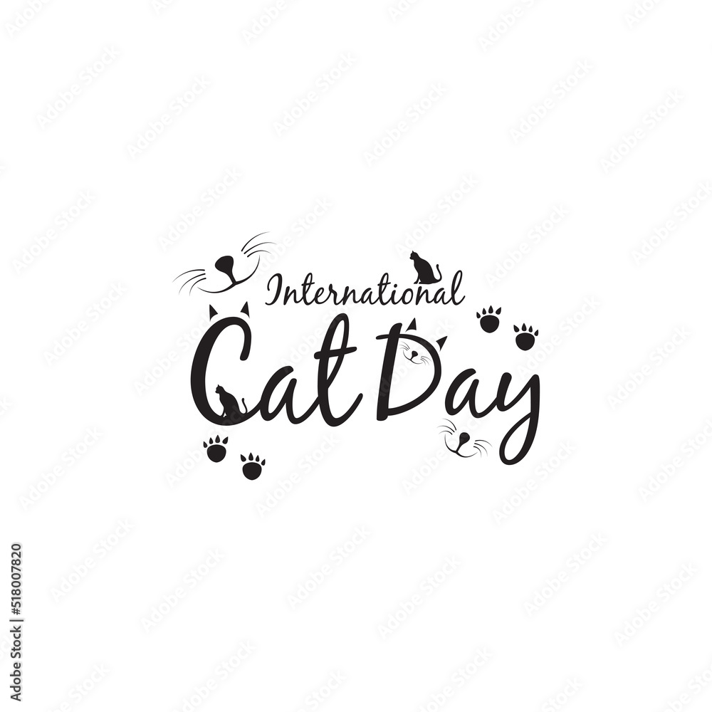 International Cat Day. Hand drawn vector logotype with lettering typography with cat paws. Illustration with slogan for clothing  print  banner  badge  poster  sticker