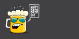 International beer day horizontal banner or summer poster with vector funky beer character isolated on grey background. Vector Cartoon funny International beer day label and poster