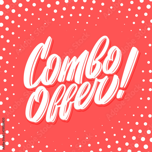 Combo offer. Vector handwritten lettering banner.