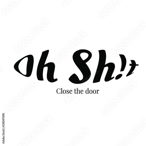 shit quote sticker design