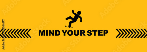 Caution vector sign. Mind your step sign	