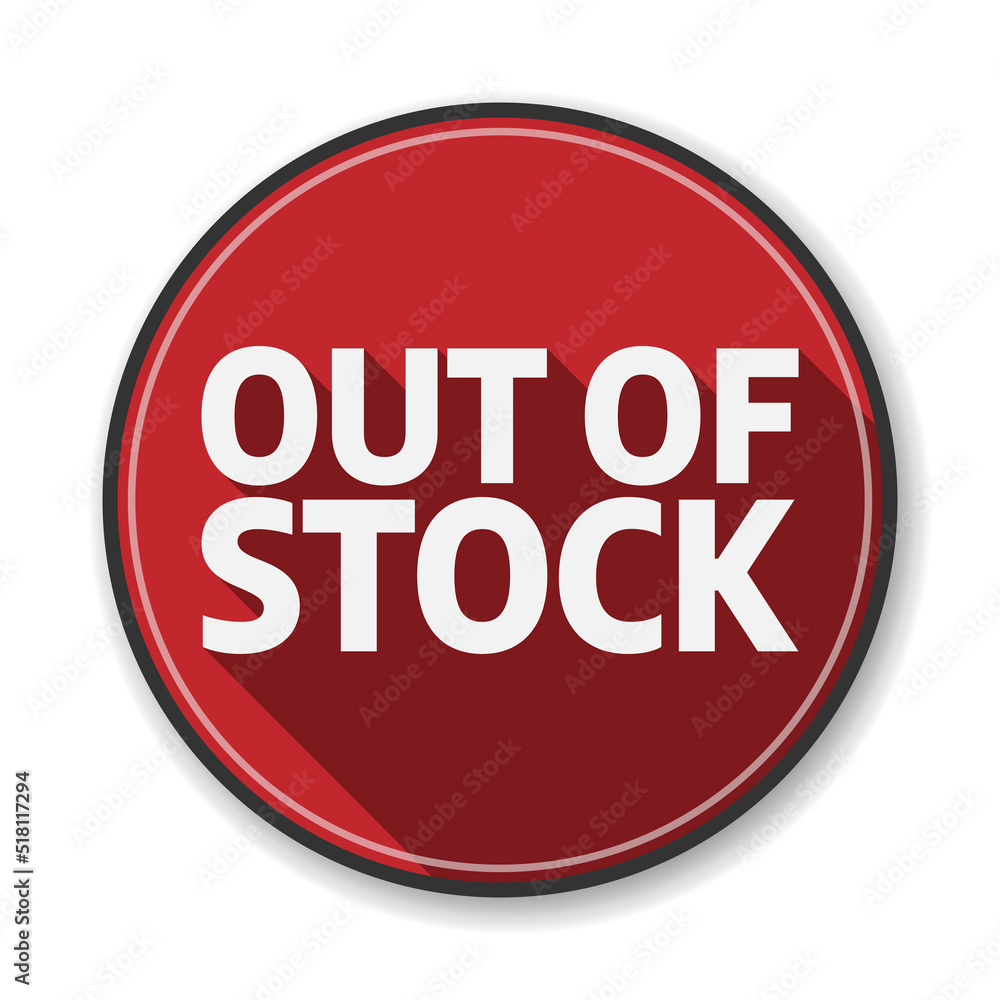 circular red OUT OF STOCK label or sign, vector illustration circular red OUT OF STOCK label or sign, vector illustration
