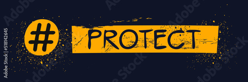 (Protect) hashtag text, Vector illustration.