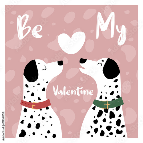 Two Dalmatians in love. Romantic Valentine's Day card with lettering. A greeting card for lovers.