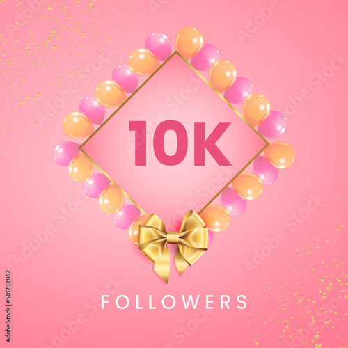 Thank you 10k or 10 thousand followers with pink and gold balloon frames, gold bow on pink background. Premium design for social sites posts, social media story, banner, social networks, poster.