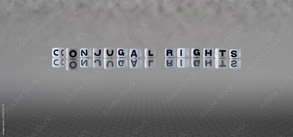 conjugal rights word or concept represented by black and white letter ...