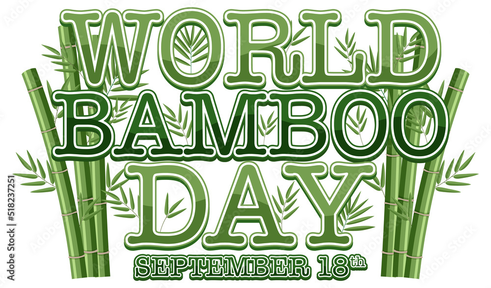 World Bamboo Day September 18 World Bamboo Day September 18