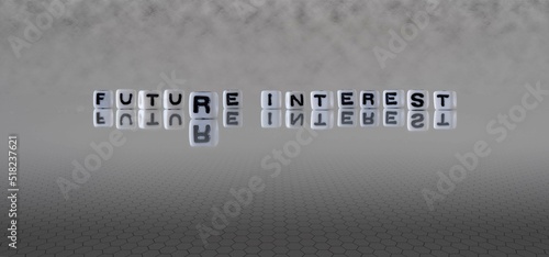 future interest word or concept represented by black and white letter cubes on a grey horizon background stretching to infinity