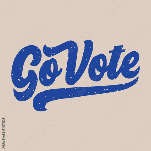 go vote.hand drawn lettering.modern typography design perfect for web design,social media,greeting card,t shirt,poster,etc.blue inscription.vector illustration.decorative font.
go vote.handdrawn