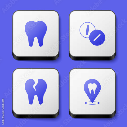 Set Tooth, Toothache painkiller tablet, Broken tooth and Dental clinic location icon. White square button. Vector