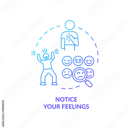 Notice your feelings blue gradient concept icon. Physical symptoms. Emotional regulation skills abstract idea thin line illustration. Isolated outline drawing. Myriad Pro-Bold font used