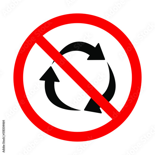 Vector image of a sign prohibiting recycling, updating, restoration. EPS 10