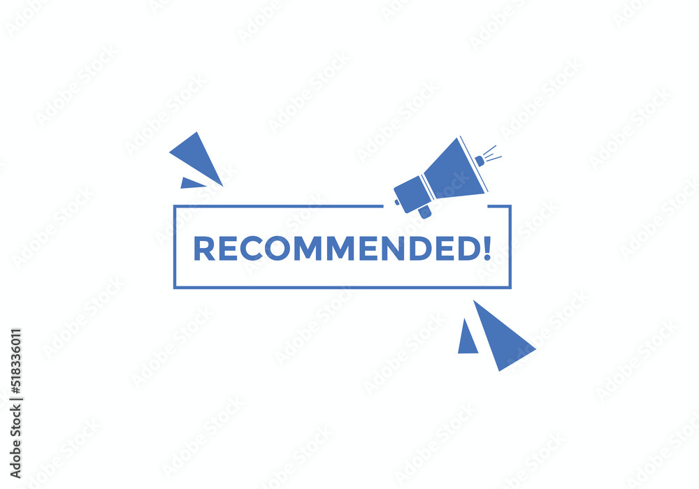 recommended text button. recommended speech bubble. recommended sign icon.
recommended text button. recommended speech bubble. recommended sign icon.