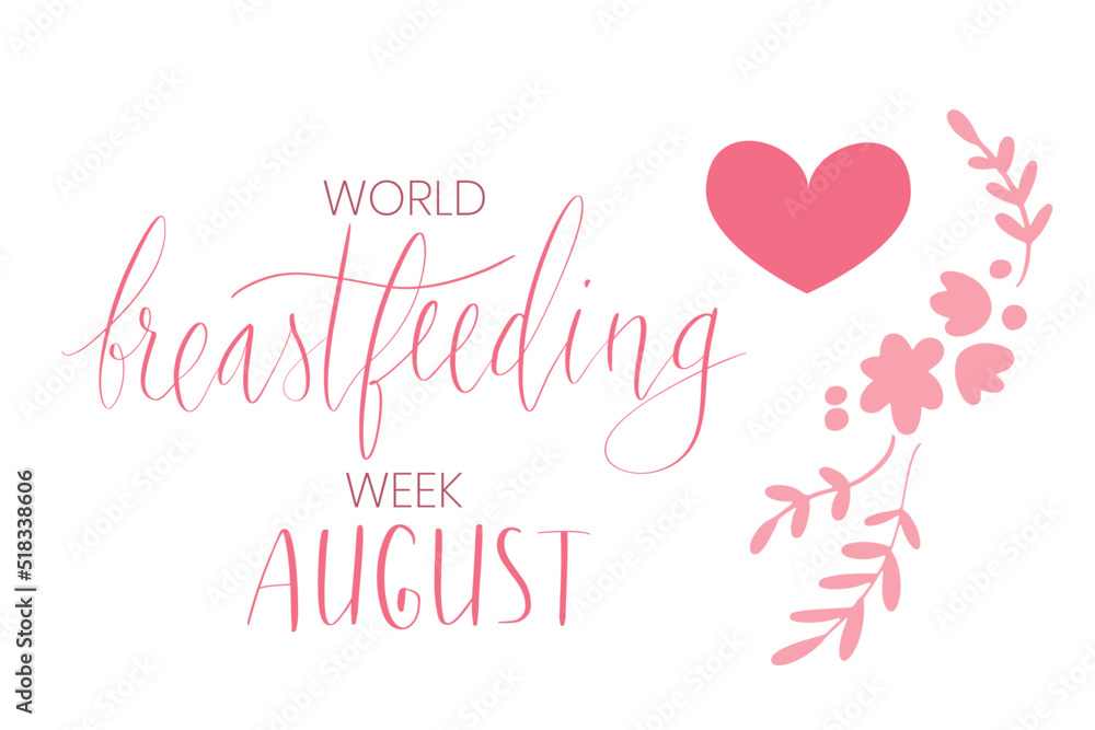 World breastfeeding week August handwritten lettering template.