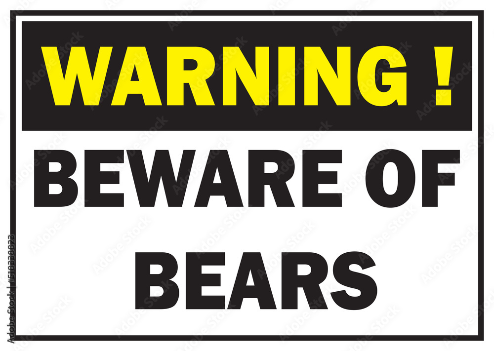 Beware of bears warning sign printable vector