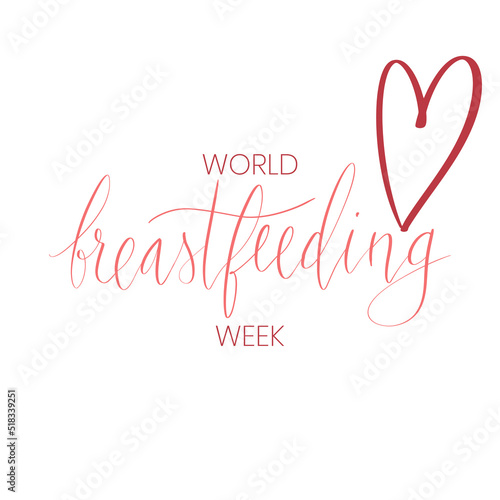 World breastfeeding week August handwritten lettering template.