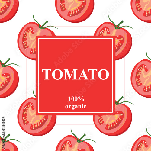 Seamless background with red tomatoes with an inscription in the middle