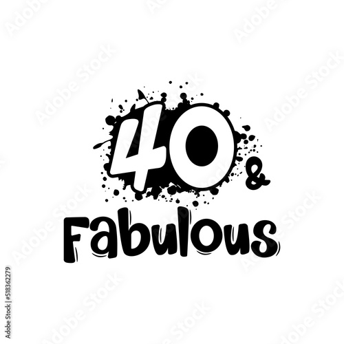 40 and Fabulous