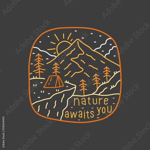 Mono line vector of camping and mountain with slogan Nature awaits you