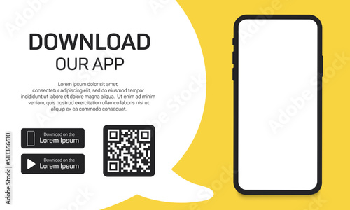 Download our app for mobile phone. Advertising banner for downloading mobile app. Mockup smartphone with empty screen for your app. Vector illustration
