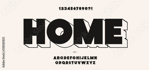 Vector home font 3d style modern typography for infographics, motion graphics, video, promotion, decoration, logotype, party poster, t shirt, book, animation, banner, game, printing. 10 eps