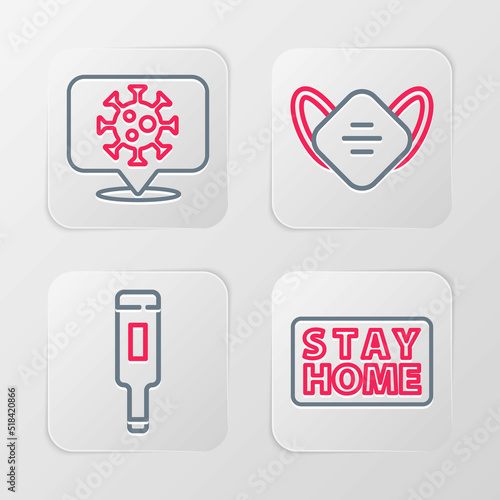 Set line Stay home, Medical thermometer, protective mask and Corona virus on location icon. Vector