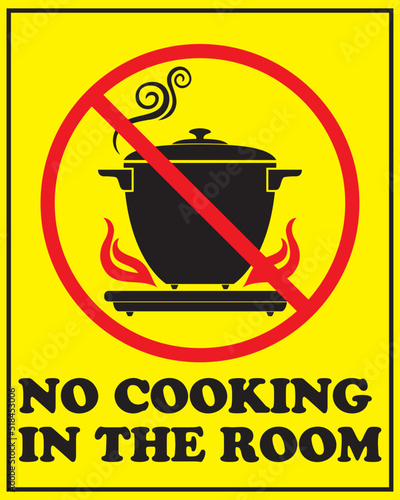 no cooking in the roomsigned  vector illustration